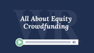 All About Equity Crowdfunding