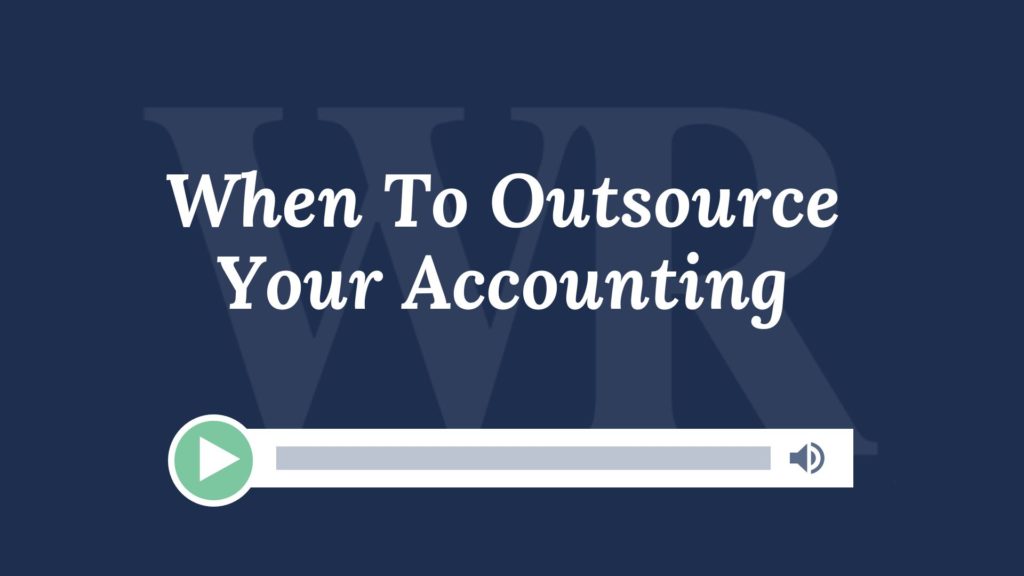 When To Outsource Your Accounting